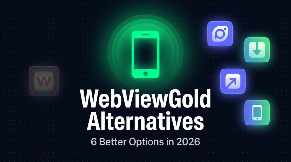 WebViewGold Alternatives: 6 Better Options in 2026